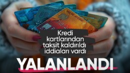 “Kredi kartına taksit kaldırıldı” iddiasına ilişkin açıklama