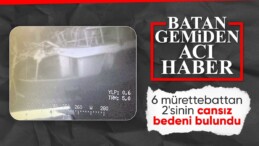 Marmara’da batan gemide 2 mürettebatın cansız bedenine ulaşıldı