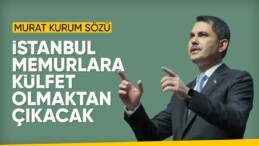 Murat Kurum memurlarla buluştu: İstanbul’da yaşamayı külfet olmaktan çıkaracağız