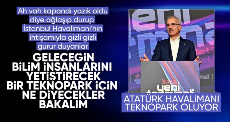 Abdulkadir Uraloğlu: Atatürk Havalimanı ülkemizin en büyük teknoparkı olacak