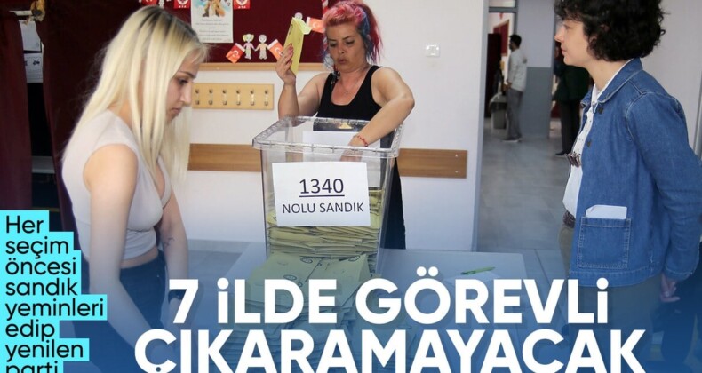 CHP 7 ilde sandık görevlisi bulunduramayacak