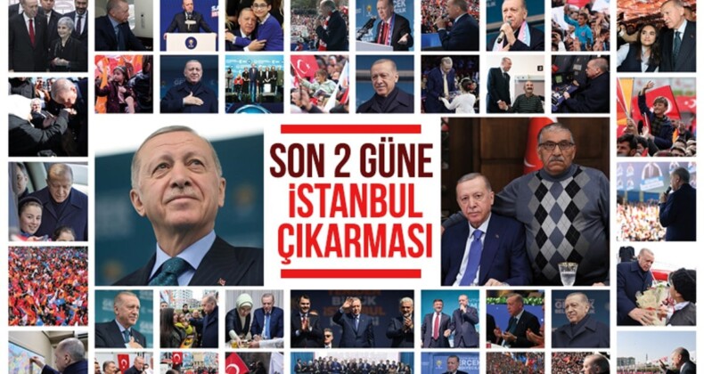 Cumhurbaşkanı Erdoğan bugün İstanbul’da olacak