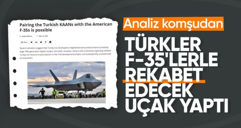 KAAN Bulgar medyasında! “F-35’e karşı zorlu bir rakip”