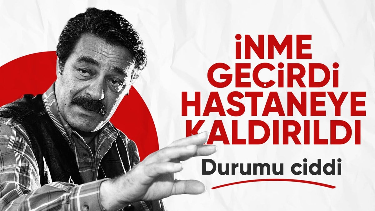 Kadir İnanır’dan kötü haber: Hastaneye kaldırıldı