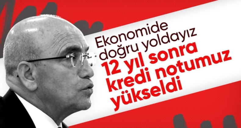 Mehmet Şimşek’ten Fitch yorumu: Uyguladığımız programın sonuçları ülke puanına yansıdı