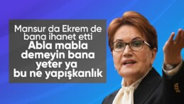 Meral Akşener’den CHP’ye tepki: Bana abla mabla demeyin artık