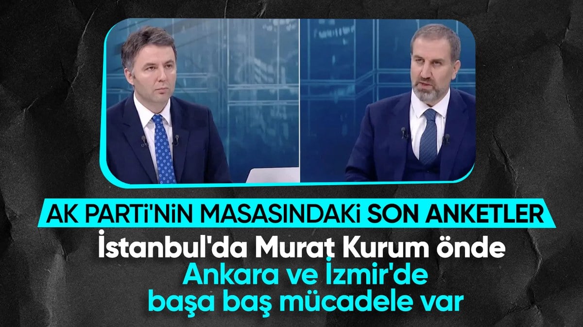 Mustafa Şen açıkladı! AK Parti’nin masasındaki son anketler