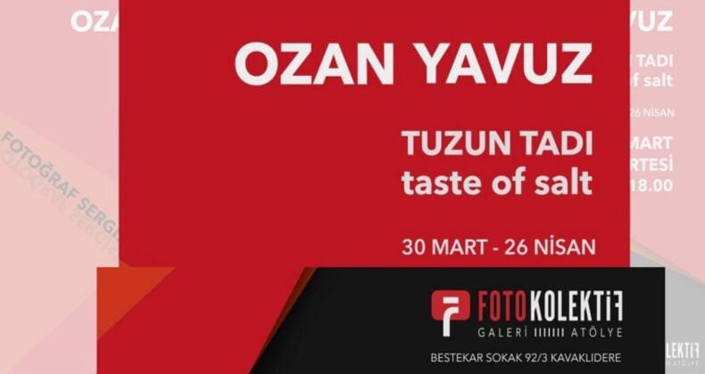 “Tuzun Tadı: Metin ve Fotoğraf Ortasındaki Ahenk ve Uyumsuzluk Sergisi”