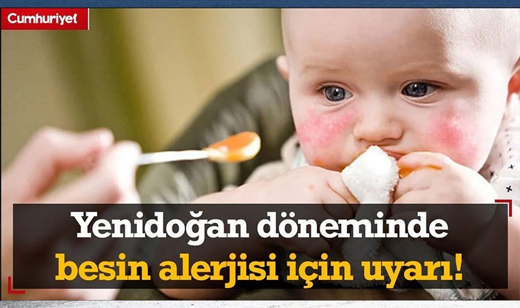 Besin alerjisi nasıl tedavi ediliyor? Uzman diyetisyen yenidoğan için uyardı
