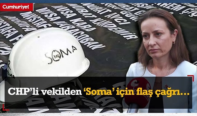 CHP’li vekilden Soma için flaş davet…