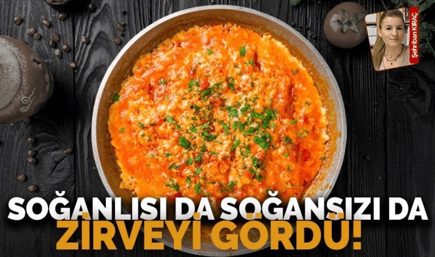 Soğanlısı da soğansızı da tepe yaptı: Menemen Endeksi 777.94 düzeyine çıktı