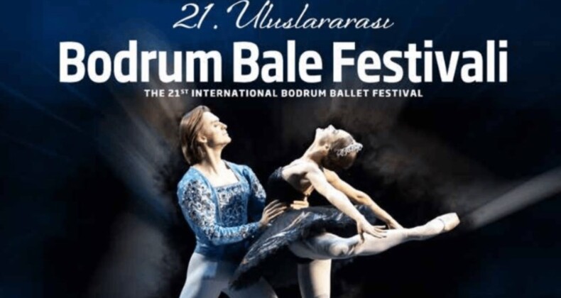 21. Uluslararası Bodrum Bale Festivali’nin biletleri satışa çıktı