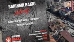 Hatay’da barınma hakkı mitingi: ‘Hatay halkı barınamıyor’