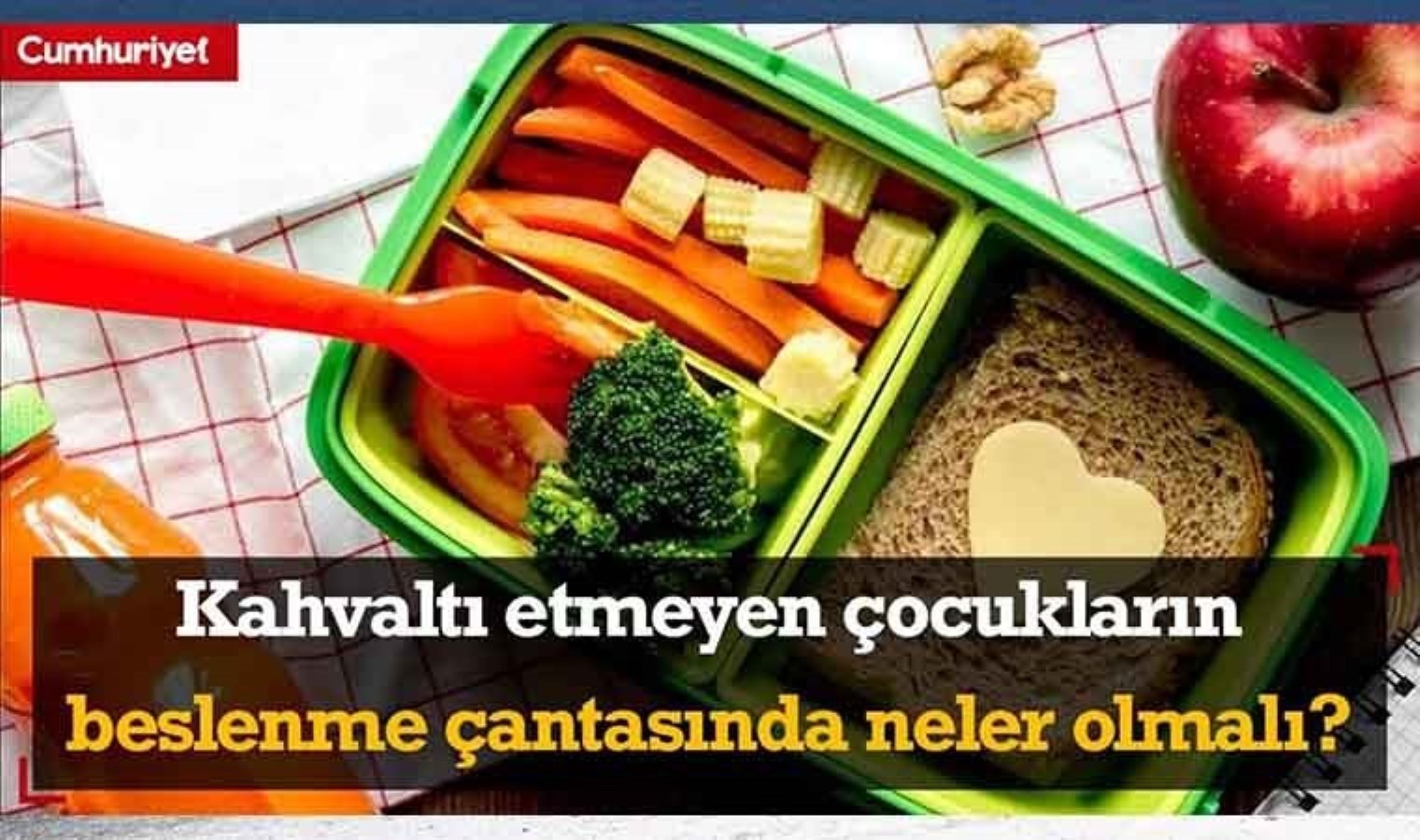 Kahvaltı etmeyen çocukların beslenme çantasında neler olmalı?