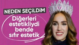 Miss Turkey birincisi İdil Bilgen, neden seçildiğini açıkladı