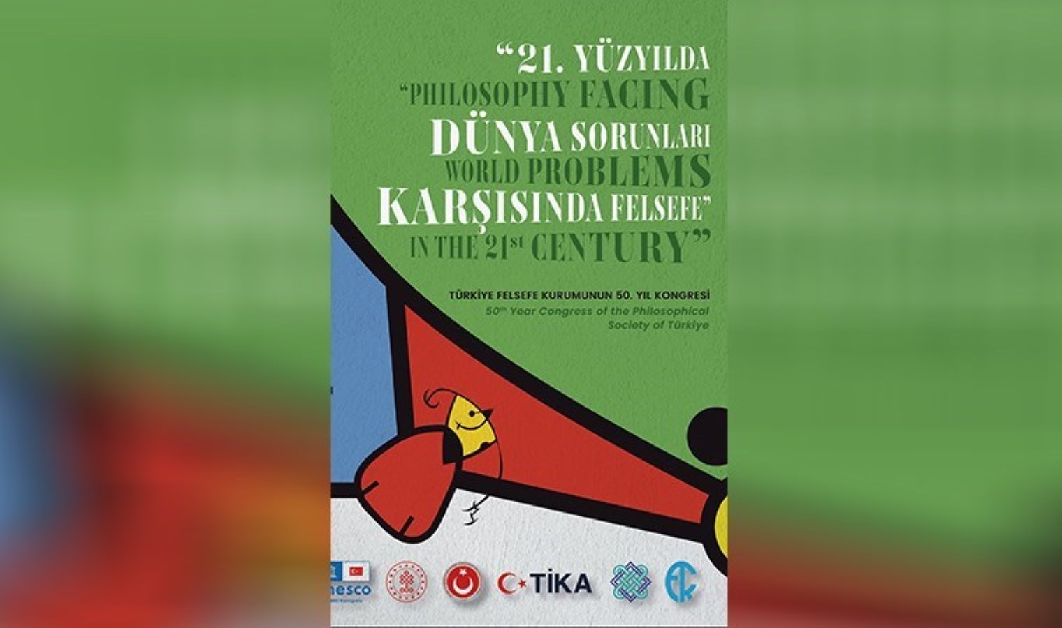 21. Yüzyılda dünya sorunları karşısında felsefe