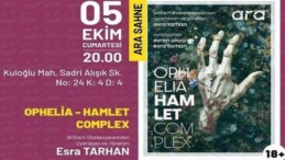 Beyoğlu’nda ‘Yaşasın Sahneler’ tiyatro gösterimleri Ophelia-Hamlet oyunlarıyla başlıyor