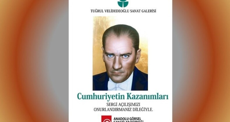 “Cumhuriyetin Kazanımları” Sergisi Tuğrul Velidedeoğlu Sanat Galerisi’nde Açılıyor