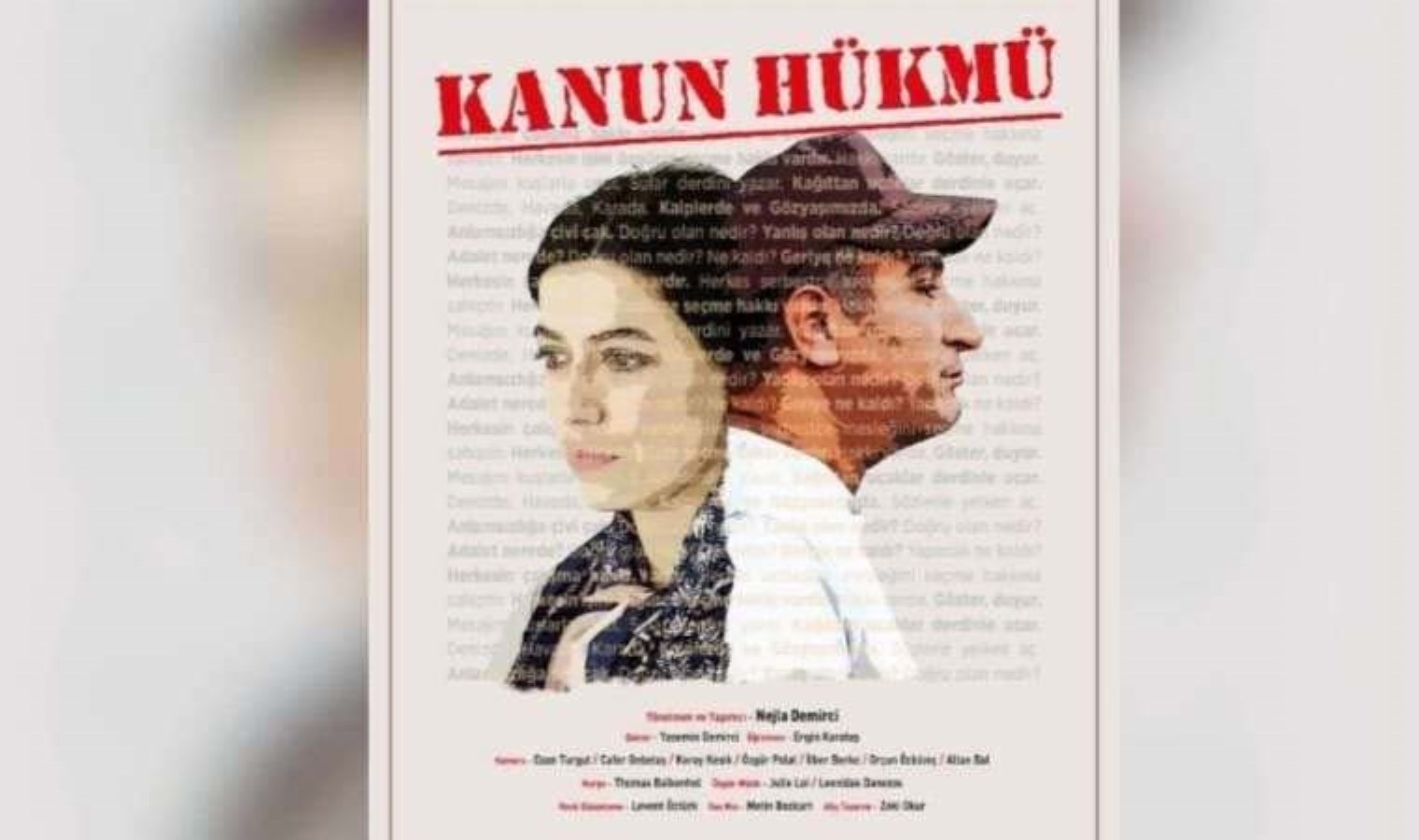 Kanun Hükmünde’nin gösterimi bir kez daha engellendi