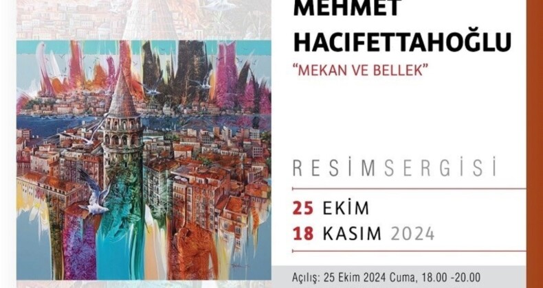 Mehmet Hacıfettahoğlu’nun “Mekan ve Bellek” Sergisi Fırça Sanat Galerisi’nde