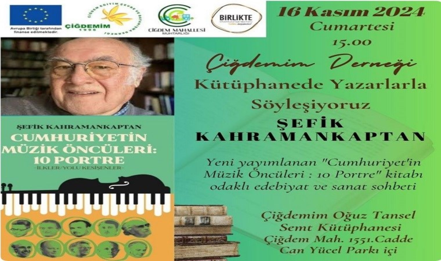 Çiğdemim Derneği, Şefik Kahramankaptan ile söyleşi düzenliyor