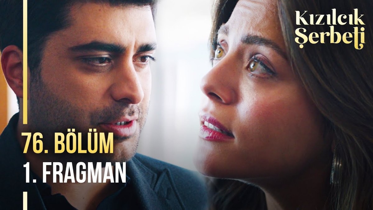 Kızılcık Şerbeti 76. bölüm 1. fragmanı: Her şey başa döndü! Fatih ile Doğa dudak dudağa…