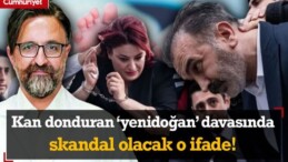 Yeni Doğan çetesine ilişkin davanın ikinci gününde çarpıcı itiraf: Bu usulsüzlükler bütün özel hastanelerde var