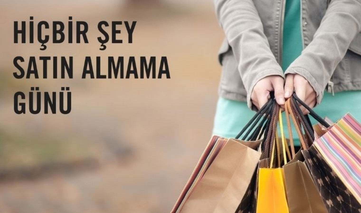 Hiçbir şey satın almama günü nedir? “Buy Nothing Day” ne demek?
