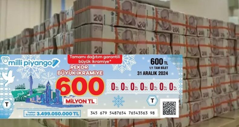 Milli Piyango yılbaşı çekilişi büyük ikramiyesi bu yıl 600 milyon TL