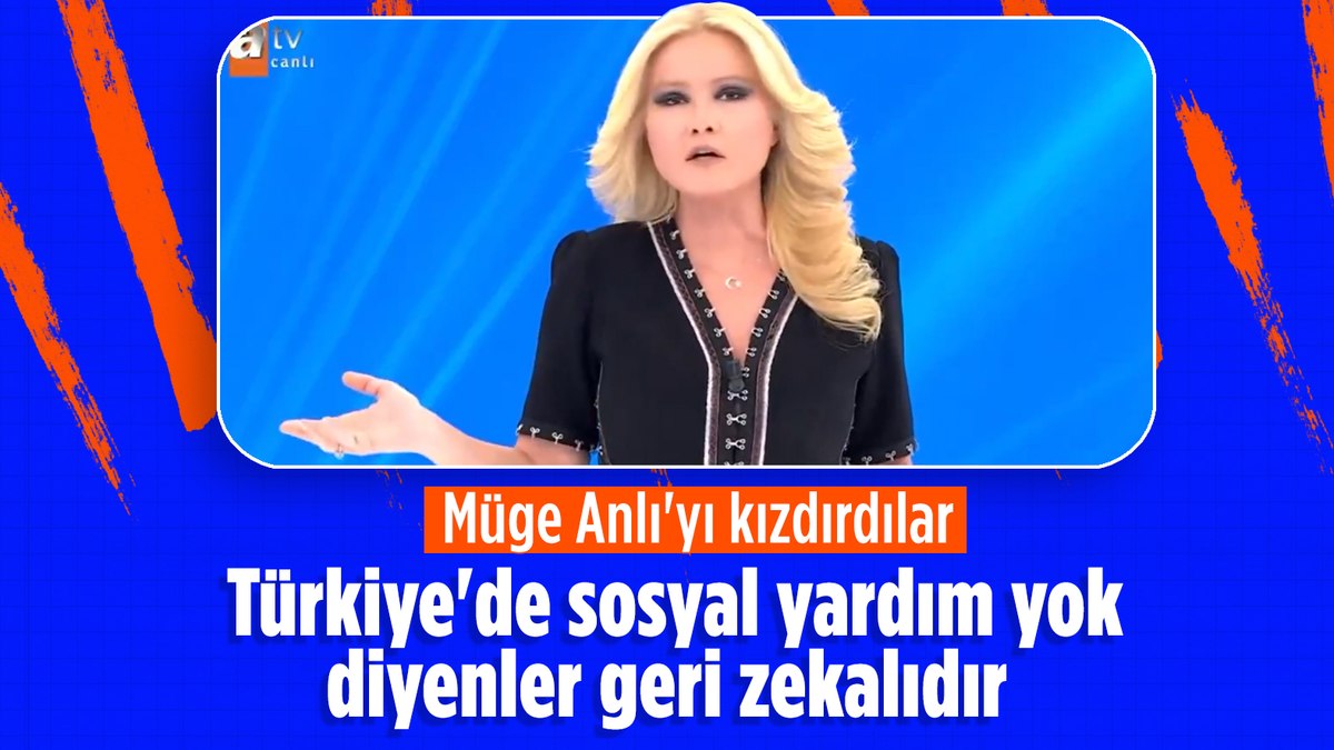 Müge Anlı: Türkiye’de sosyal yardım yok diyen geri zekalıdır