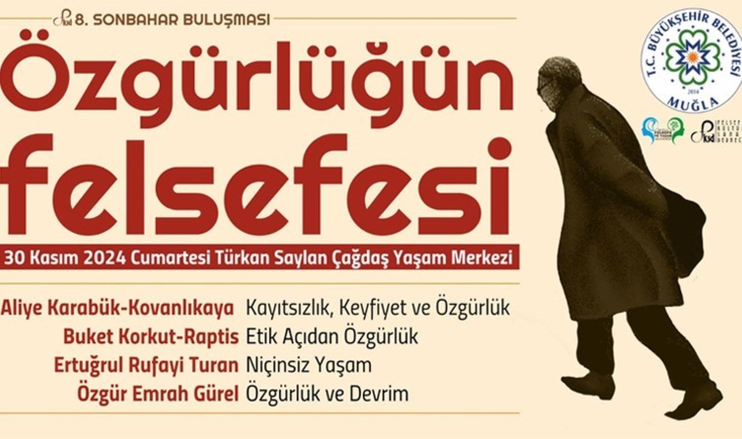 Özgürlükler şehri Muğla’da özgürlüğün felsefesi konuşulacak
