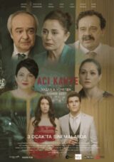 Acı Kahve filminin konusu ne, oyuncuları kim? Acı Kahve filmi ne zaman vizyona girecek?