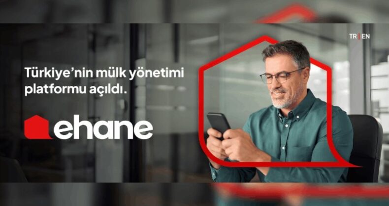 Ehane.com, mülk yönetimi alanında Türkiye’de bir ilki gerçekleştirmek için yayında