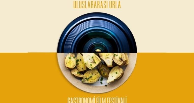 Gastronomi ve sinema buluşuyor: Uluslararası Urla Gastronomi Film Festivali