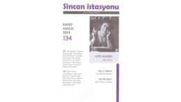 Sincan İstasyonu: 134. Sayıya Ulaşan Edebiyat Yolculuğu