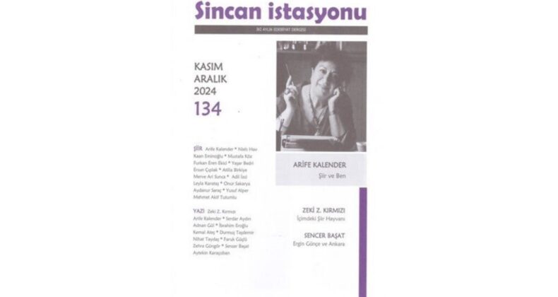 Sincan İstasyonu: 134. Sayıya Ulaşan Edebiyat Yolculuğu