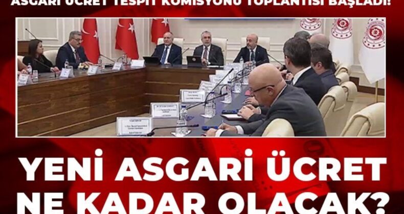 Son dakika… Asgari Ücret Tespit Komisyonu toplantısı başladı!