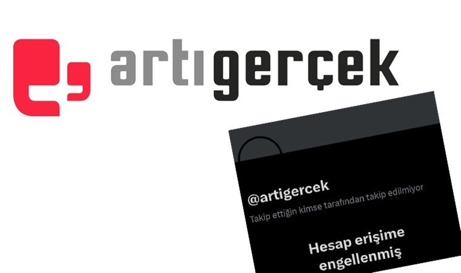 Artı Gerçek’in X hesabına erişim engeli: Gerekçe ‘milli güvenlik’