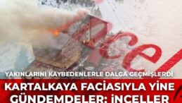 Kartalkaya faciasının ardından yine gündemde: ‘İnceller’