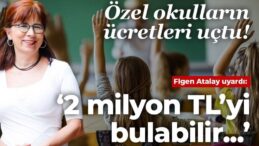 Özel okul ücretleri uçuşa geçti: ‘2 milyon TL’yi bulabilir…’