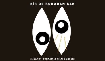 Sinemaya ‘Bir de Buradan Bak’