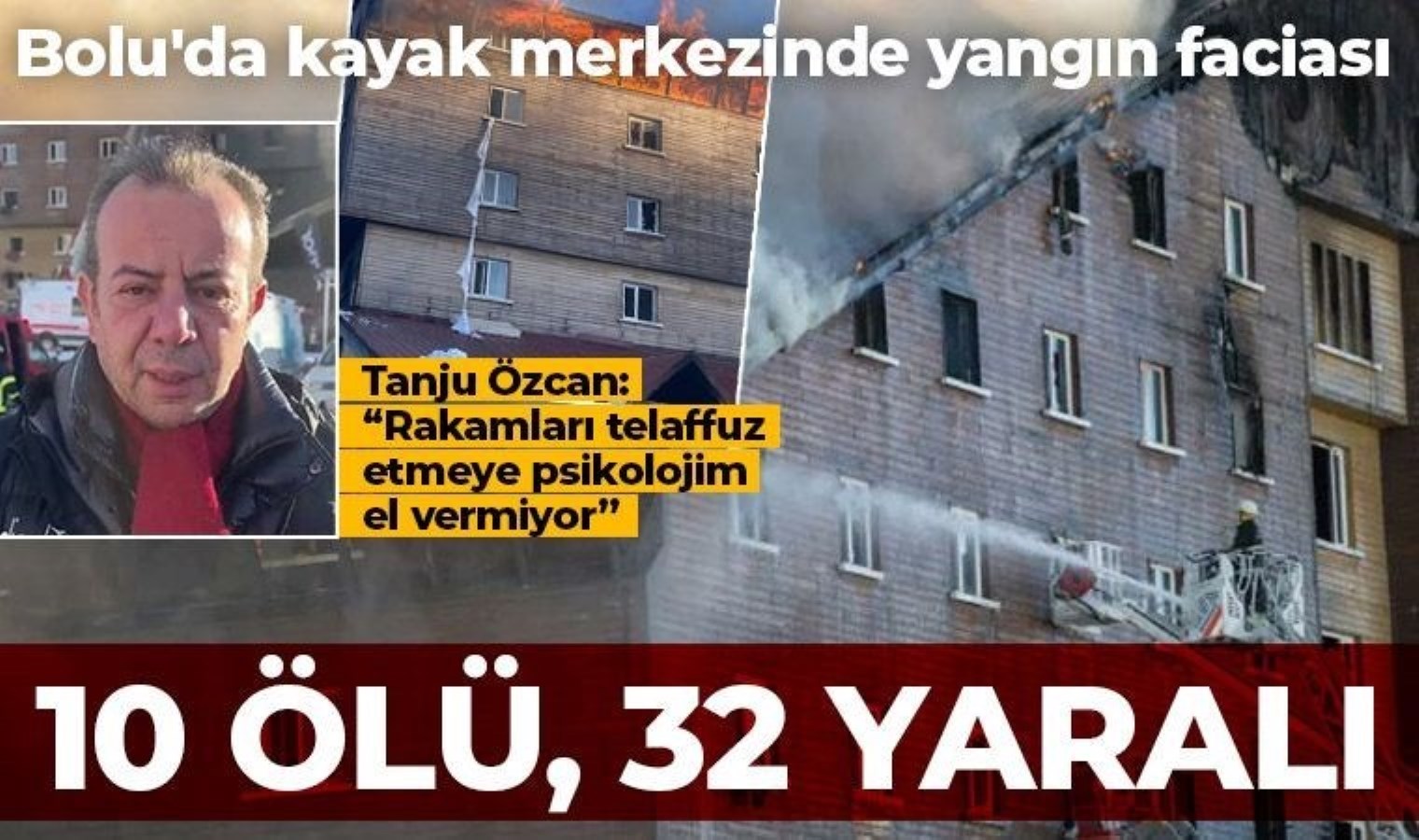 Tanju Özcan’dan Kartalkaya açıklaması: ‘Yıllarca unutulmayacak acı bir gün, rakamları telaffuz edemem’