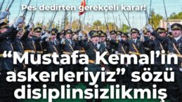 YDK’nin 4’e karşı 5 üyesinin oy çokluğuyla verdiği ihraç kararının gerekçesi teğmenlere tebliğ edildi: Atatürk için and içmek karşıt bir eylemmiş!