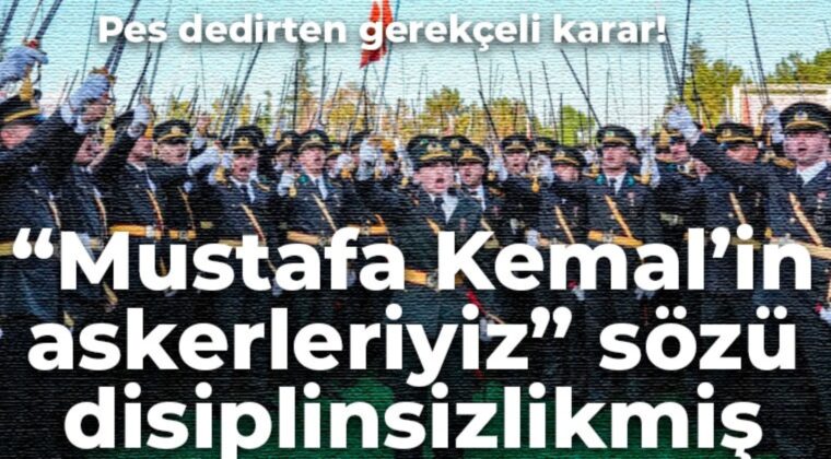 YDK’nin 4’e karşı 5 üyesinin oy çokluğuyla verdiği ihraç kararının gerekçesi teğmenlere tebliğ edildi: Atatürk için and içmek karşıt bir eylemmiş!