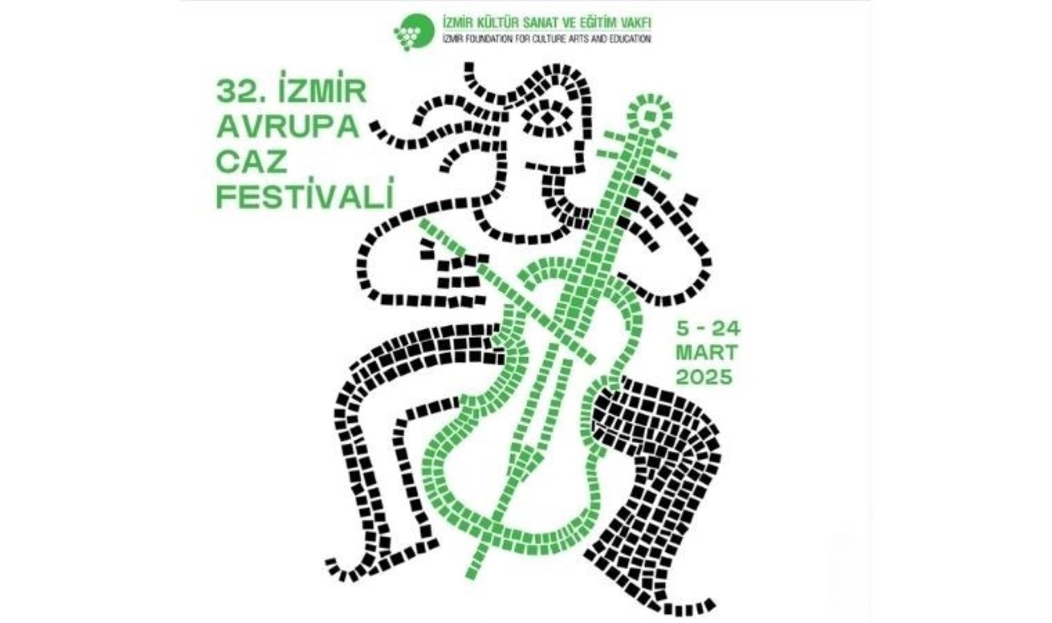 ’32. İzmir Avrupa Caz Festivali’ Mart ayında sanatseverlerle buluşacak