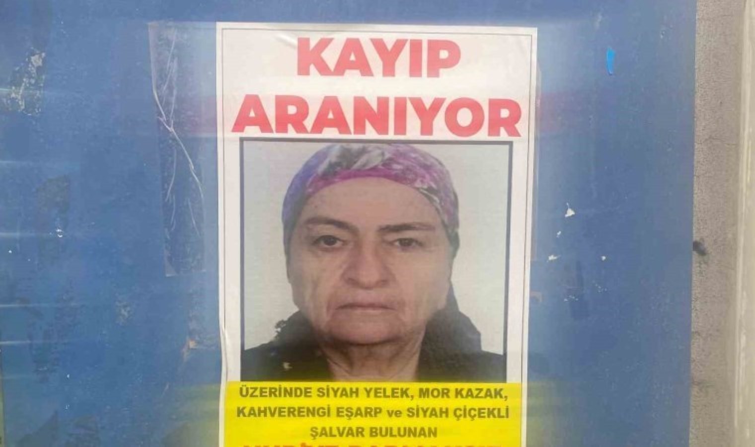 Adıyaman’da 1 aydır kayıp olan yaşlı kadın için seferberlik: Kentin bir çok noktasına afişler asıldı