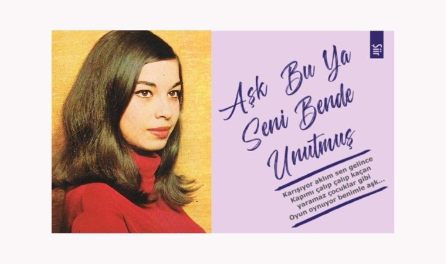 Uğur Üstündağ’dan Yeşilçam’a Vefa: ‘Aşk Bu Ya Seni Bende Unutmuş’ yeniden okurlarla buluşuyor.