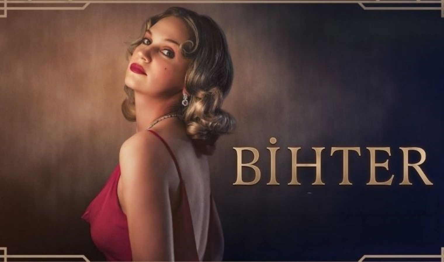 Bihter filminin konusu ne? Bihter filminin oyuncuları kim?