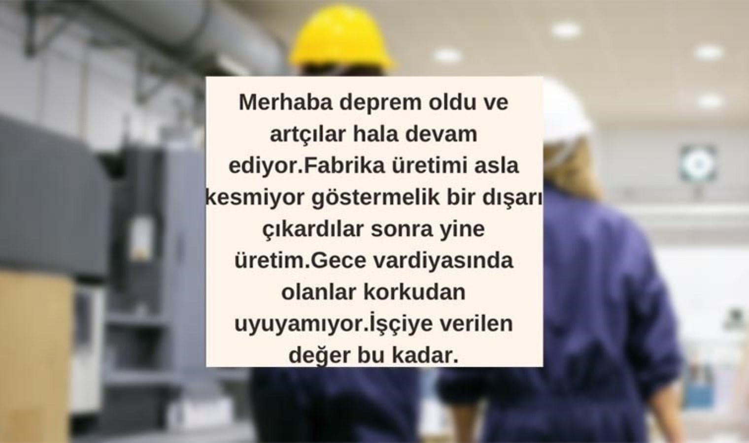 Depreme rağmen üretime devam!