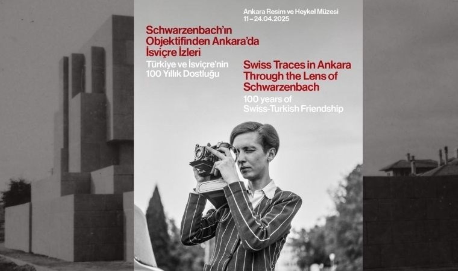 Schwarzenbach’ın objektifinden Ankara’da İsviçre izleri: 100 yıllık dostluğun izinde özel bir sergi